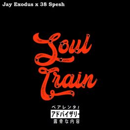 Album cover of Soul Train (feat. 38 Spesh)