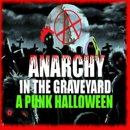 Album cover of Anarchy In The Graveyard: A Punk Halloween