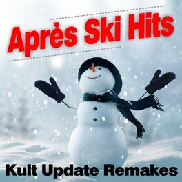 Album cover of Après Ski Hits - Kult Update Remakes