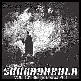 Album cover of Sandhyakala Instrumental VOL. 101 Strings Bowed, Pt. 1