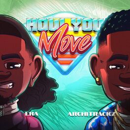 Album cover of How You Move (feat. Architrackz)