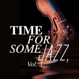 Album cover of Time for Some Jazz, Vol. 3