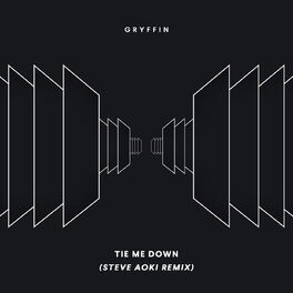 Album cover of Tie Me Down (Steve Aoki Remix)
