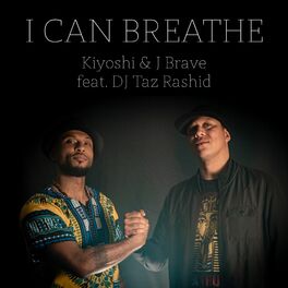 Album cover of I Can Breathe (feat. DJ Taz Rashid)