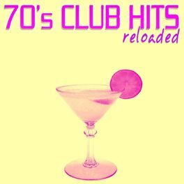 Album cover of 70's Club Hits Reloaded, Vol. 4 (Best of Disco, House & Electro Remix Classics)