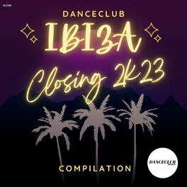 Album cover of DanceClub Ibiza Closing Party