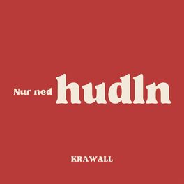Album cover of Nur ned hudln