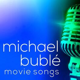 Album cover of Michael Buble Movie Songs