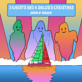 Album cover of 3 Ghosts and a Sailor's Christmas