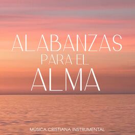 Album cover of Alabanzas para el Alma