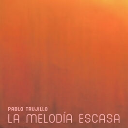 Album cover of La Melodía Escasa