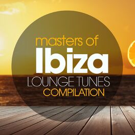 Album cover of Masters of Ibiza Lounge Tunes Compilation