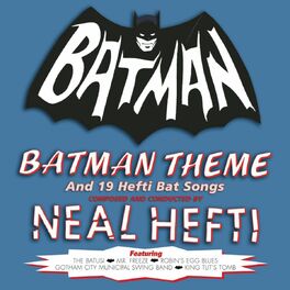 Neal Hefti & his Orchestra and Chorus - Batman Theme (from 