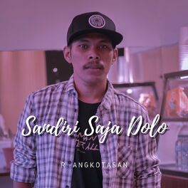 Album cover of Sandiri Saja Dolo
