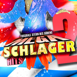 Album cover of Schlager 2 - Fussball Stern des Südens Mega Schlager Hits
