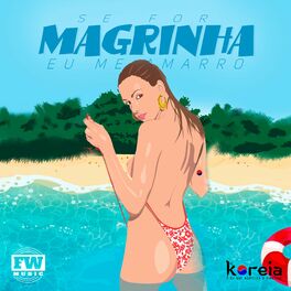 Album cover of Se For Magrinha Eu Me Amarro