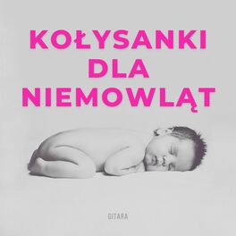 Album cover of Kołysanki Dla Niemowląt - Gitara