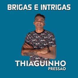 Album cover of Brigas E Intrigas