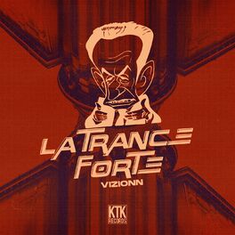 Album cover of La Trance Forte