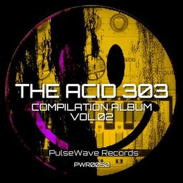 Album cover of The Acid 303 Compilation Album Vol.02