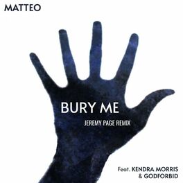 Album cover of Bury Me (Jeremy Page Remix)