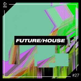 Album cover of Future/House #27