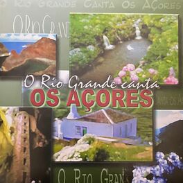 Album cover of O Rio Grande Canta Os Açores