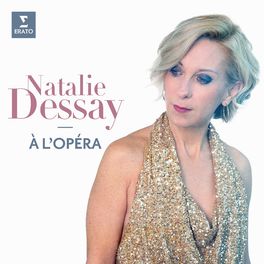 Album cover of Natalie Dessay à l'opéra