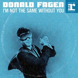 Album cover of I'm Not The Same Without You