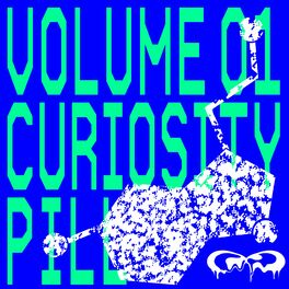 Album cover of Curiosity Pill Vol. 01