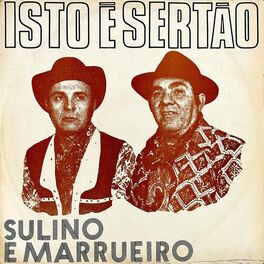 Músicas Sulino e Marrueiro