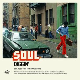 Album cover of Soul Diggin' : Soul Music Gems From Vinyl Diggers