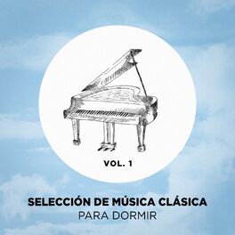 Album cover of Selección de Música Clásica Para Dormir, Vol. 1