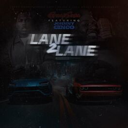 Album cover of Lane to Lane (feat. Johnny Cinco)