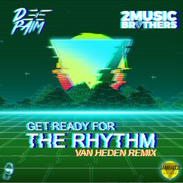 Album cover of Get Ready For The Rhythm