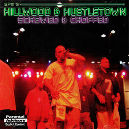 Album cover of Hillwood & Hustle Town Screwed & Chopped