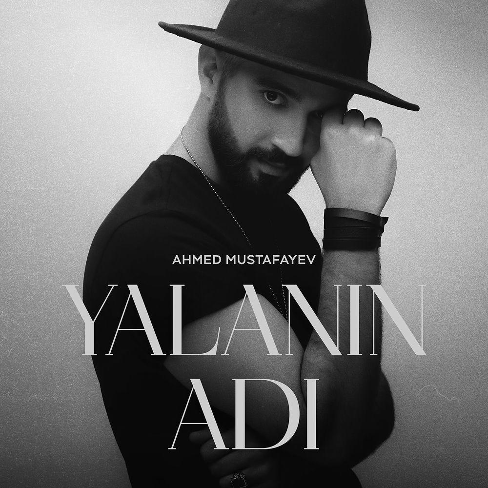 Ahmed Mustafayev - Yalanın Adı