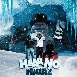 Album cover of HEAR NO HATAZ (feat. outlawfiendz & Soudiere)