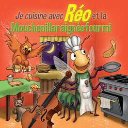 Album cover of Je cuisine avec Réo et la mouchenillaraignéefourmi