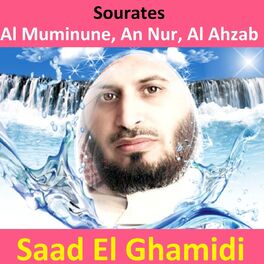 Album cover of Sourates Al Muminune, An Nur, Al Ahzab