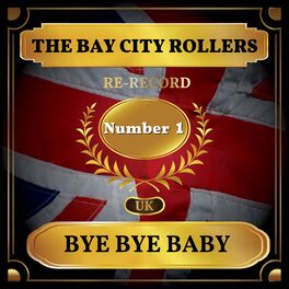 Album cover of Bye Bye Baby (UK Chart Top 40 - No. 1)