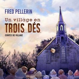 Album cover of Un village en trois dés