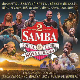 Album cover of Samba Social Clube - Nova Geração, Vol. 2 (Ao Vivo)