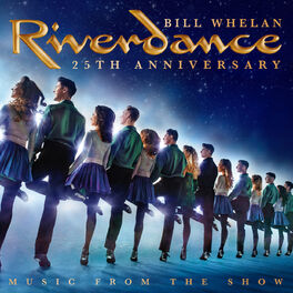 Album cover of Riverdance 25th Anniversary: Music From The Show