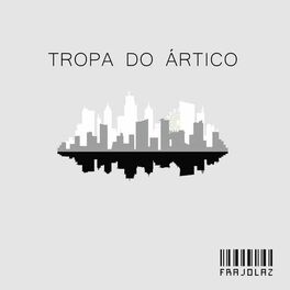 Album cover of Tropa do Ártico