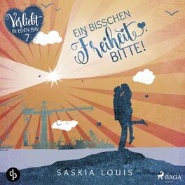 Album cover of Ein bisschen Freiheit, bitte - Verliebt in Eden Bay 7