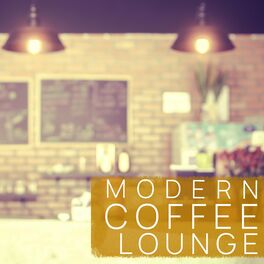 Album cover of Modern Coffee Lounge, Vol. 1