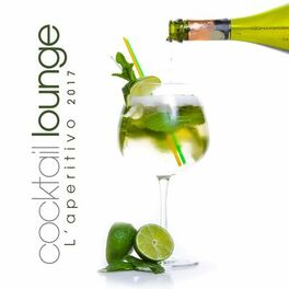 Album cover of Cocktail Lounge - L'aperitivo 2017