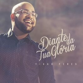 Album cover of Diante da Tua Glória