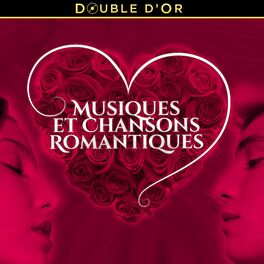 Album cover of Double d'or des musiques et chansons romantiques